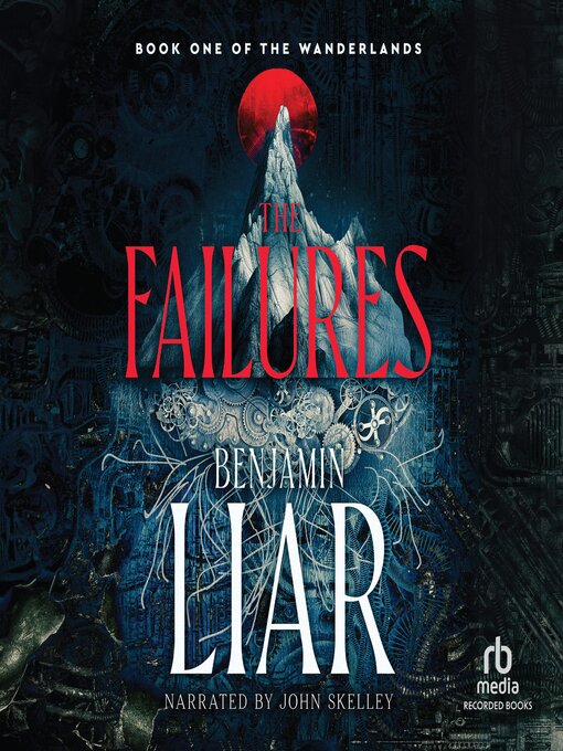 Title details for The Failures by Benjamin Liar - Available